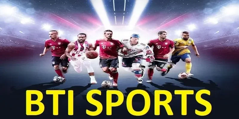 Khám phá nhanh về BTI Sport