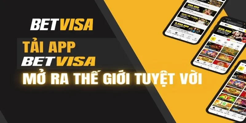 Giới thiệu về quy trình tải app Betvisa